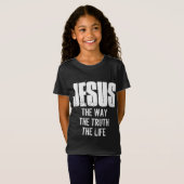 JESUS, WIE DIE WAHRHEIT DES LEBENS T - Shirt (Vorne ganz)