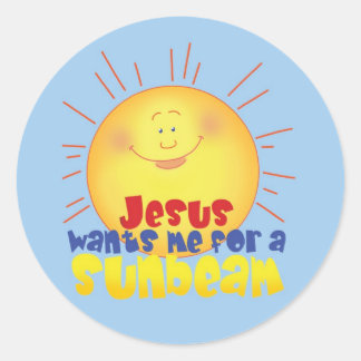Jesus Will mich für einen Sonnenstrahl Runder Aufkleber