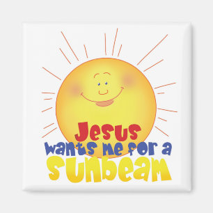 Jesus will mich für einen Sunbeam-Magneten Magnet