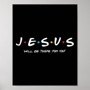 Jesus wird immer da sein, Ihr vertrauenswürdiger F Poster