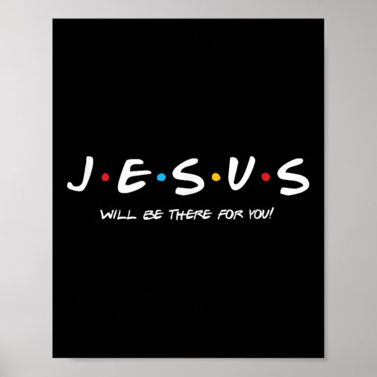 Jesus wird immer da sein, Ihr vertrauenswürdiger F Poster (Vorne)