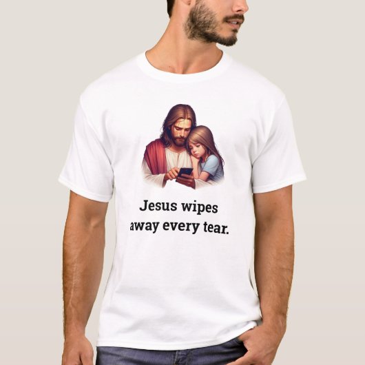 Jesus wischt jeden Tränen Luxus-T - Shirt ab (Vorderseite)