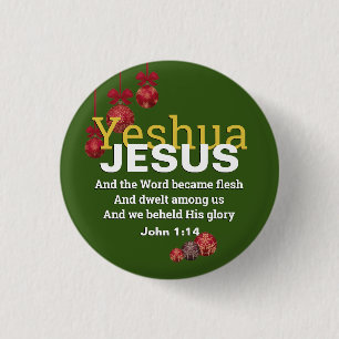 JESUS WORD WECAME FLESH Christmas Baubles Button