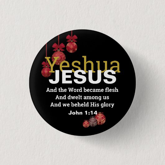 JESUS WORD WECAME FLESH Christmas Baubles Button (Vorderseite)