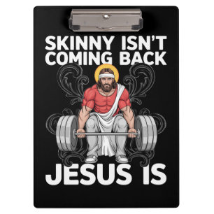 Jesus Workout Gym Skinny kommt nicht zurück Klemmbrett