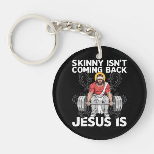 Jesus Workout Gym Skinny kommt nicht zurück Schlüsselanhänger