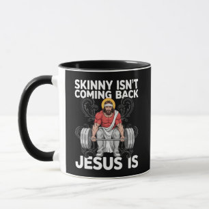 Jesus Workout Gym Skinny kommt nicht zurück Tasse
