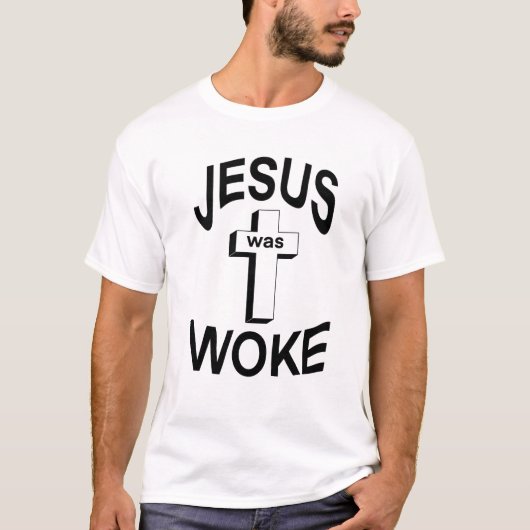 Jesus wurde Geweckt T-Shirt (Vorderseite)