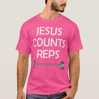 Jesus zählt Reps Weight Lifting Barbell T-Shirt