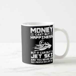 Jet-Ski-Fahren Geld kann nicht Glück kaufen, aber  Kaffeetasse