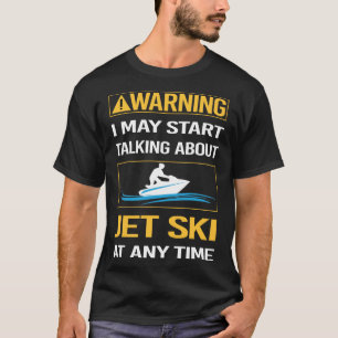Jet Ski Ski Ski Wassermotorrad Persönliches Wasser T-Shirt