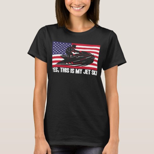 Jet Ski Yes This Is My Jet Ski American Flag T-Shirt (Vorderseite)