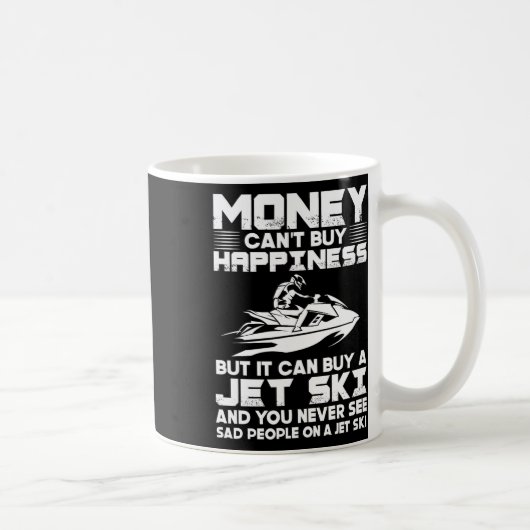 Jet Skiing Money kann Glück nicht kaufen, aber es Kaffeetasse (Rechts)