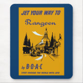 Jet Your Way to Rangoon Mousepad (Vorne)