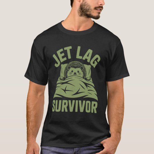 Jetlag-Überlebender T-Shirt (Vorderseite)
