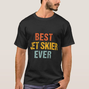 Jetski-Fahrer Jetski Wassersport Sprüche T-Shirt