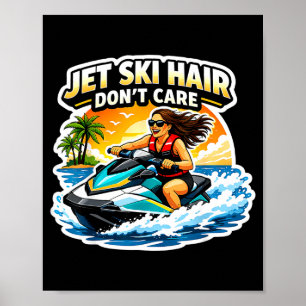 Jetski-Frisur ist egal Damen Damen Jetski PWC Poster