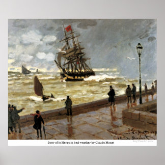 Jetty von le Havre bei schlechtem Wetter von Claud Poster