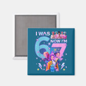 Jetzt 7. Geburtstag Six Seven 6 Magnet (Vorderseite/Rückseite)