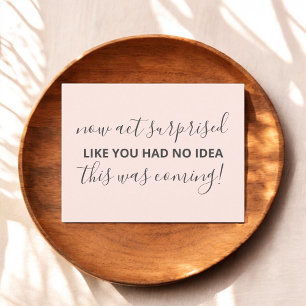 Jetzt Akt angenommen, sein meine Bridesmaid Funny  Einladungspostkarte