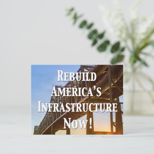 Jetzt Amerikas Infrastruktur wieder aufbauen! Postkarte (Stehend Vorderseite)