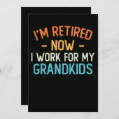 Jetzt arbeite ich für meine Großkinder. Einladung (Vorne/Hinten)