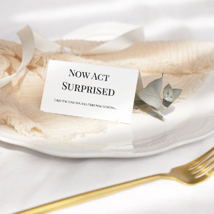 Jetzt benehmen Sie sich wie überraschte Trauzeugin Karte