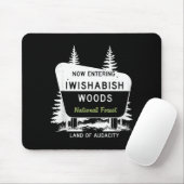Jetzt betreten Sie den Iwishabish Woods National F Mousepad (Mit Mouse)