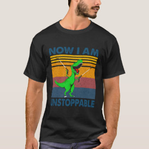 Jetzt bin ich unaufhaltsam T-Shirt