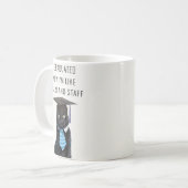 Jetzt bin ich wie Smart and Stuff Funny Abschluss  Kaffeetasse (Vorderseite Links)