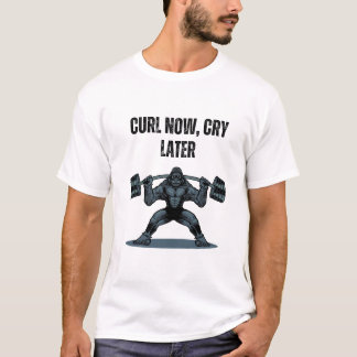 „Jetzt curlen, später weinen“ ist ein spielmotivie T-Shirt