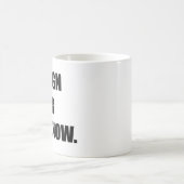 Jetzt dein Leben gestalten Kaffeetasse (Mittel)
