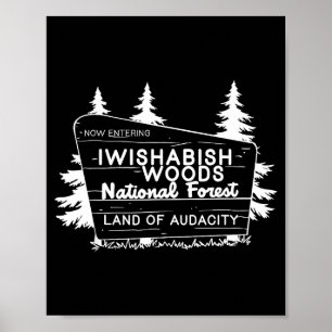 Jetzt Eintritt in I Wishabish Woods Nationalforst Poster