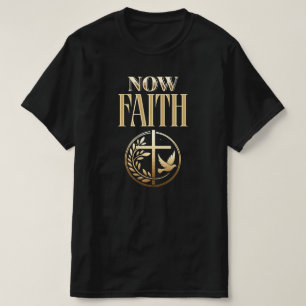 Jetzt Faith T-Shirt