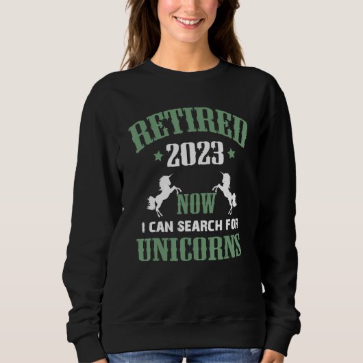 Jetzt fertig 2023 kann ich nach Unicorns suchen Sweatshirt (Vorderseite)