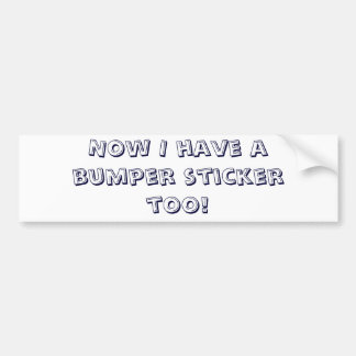 Jetzt habe ich einen Autoaufkleber auch!