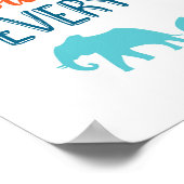 Jetzt haben wir alles, was das Elefantenposter dru Poster (Ecke)