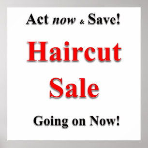Jetzt handeln und Gerettet Haircut Sale Poster Mat