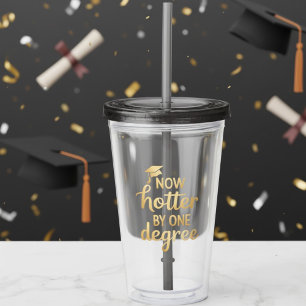 Jetzt heißer um einen Grad Schwarzgold-Abschlussfe Acryltrinkbecher