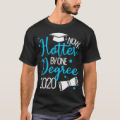 Jetzt Hotter um ein Grad 2020 Abschluss Uni S T-Shirt (Vorderseite)