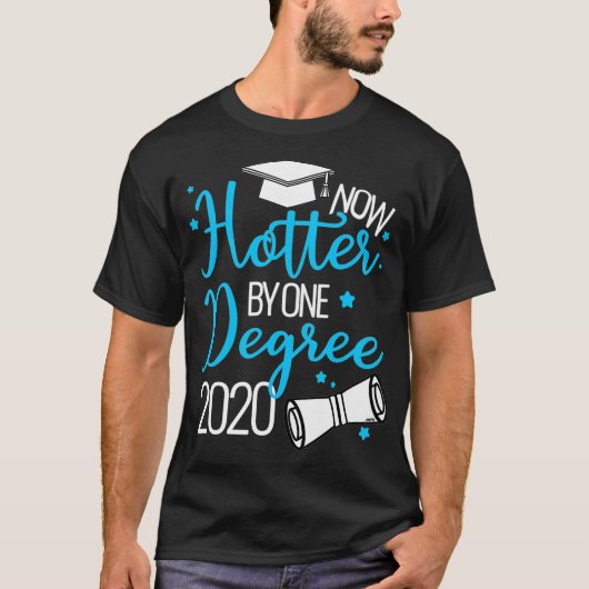 Jetzt Hotter um ein Grad 2020 Abschluss Uni S T-Shirt (Vorderseite)