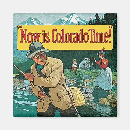 Jetzt ist Colorado Time Magnet (Vorne)