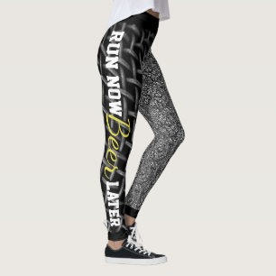 Jetzt laufen, Bier später Leggings