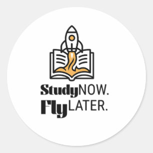 Jetzt lernen, später fliegen – Studentische Motiva Runder Aufkleber