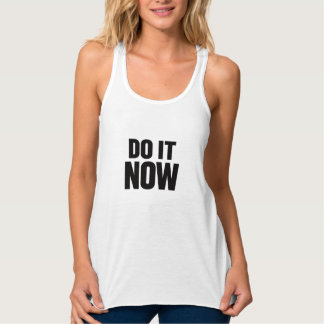 Jetzt-mach-es-schon-Motivations-Zitat-T-Shirt Insp Tank Top