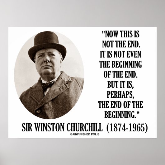 Jetzt nicht das Ende (Winston Churchill) Poster (Vorne)