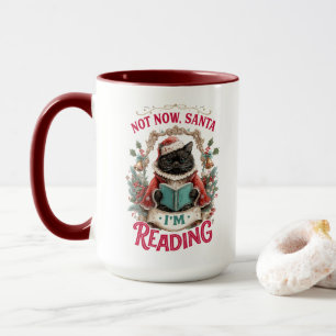Jetzt nicht, Santa, ich lese gerade Tasse