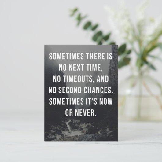 Jetzt oder nie anbieten postkarte (Stehend Vorderseite)