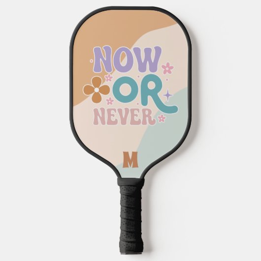 Jetzt oder nie | Mit Monogramm inspirierendes Zita Pickleball Schläger (Vorderseite)