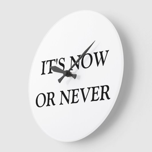 "Jetzt oder nie" Uhr (Winkel)